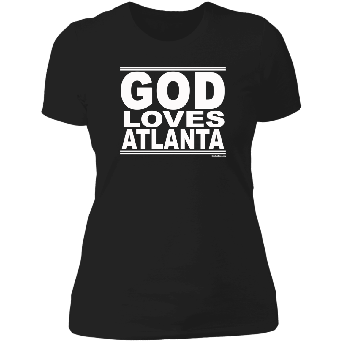 #GodLovesAtlanta - Women's Shortsleeve Tee