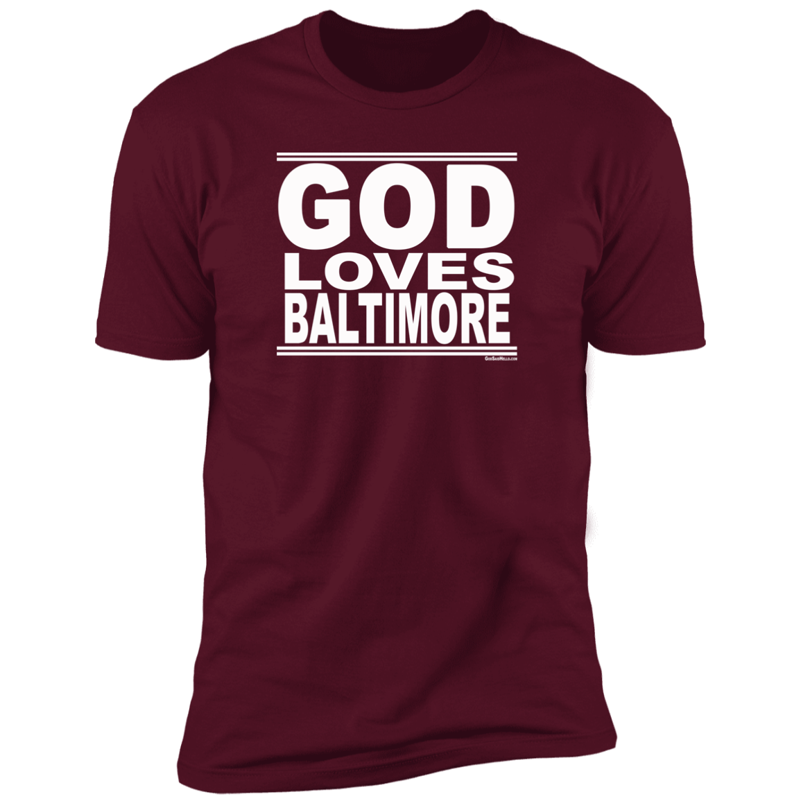 #GodLovesBaltimore - Men's Shortsleeve Tee