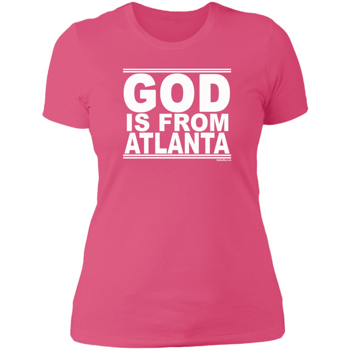 #GodIsFromAtlanta - Women's Shortsleeve Tee