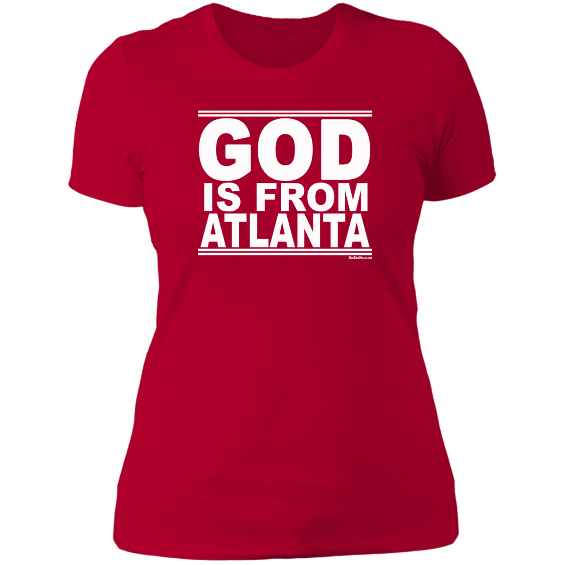 #GodIsFromAtlanta - Women's Shortsleeve Tee