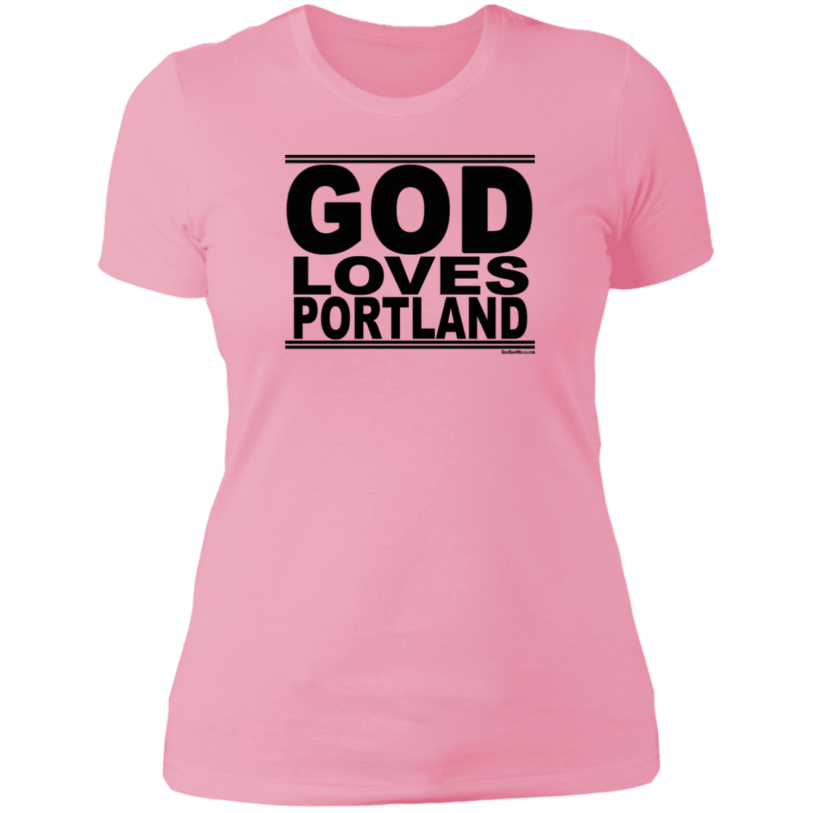 #GodLovesPortland - Women's Shortsleeve Tee