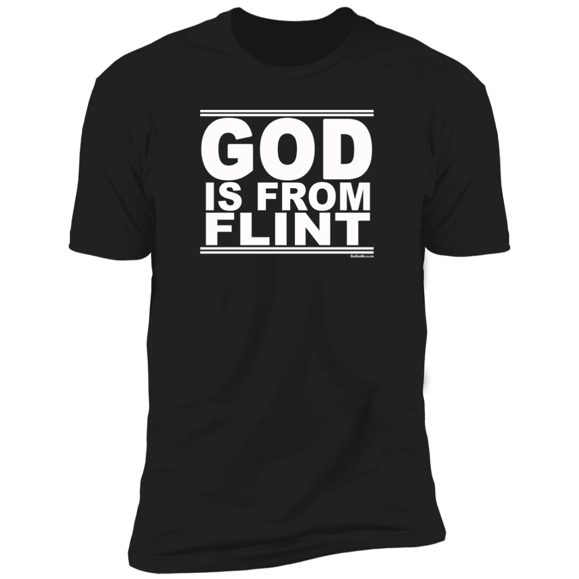 #GodIsFromFlint - Men's Shortsleeve Tee