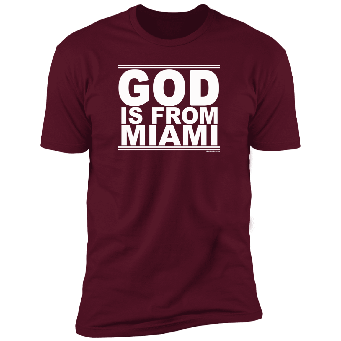 #GodIsFromMiami - Men's Shortsleeve Tee