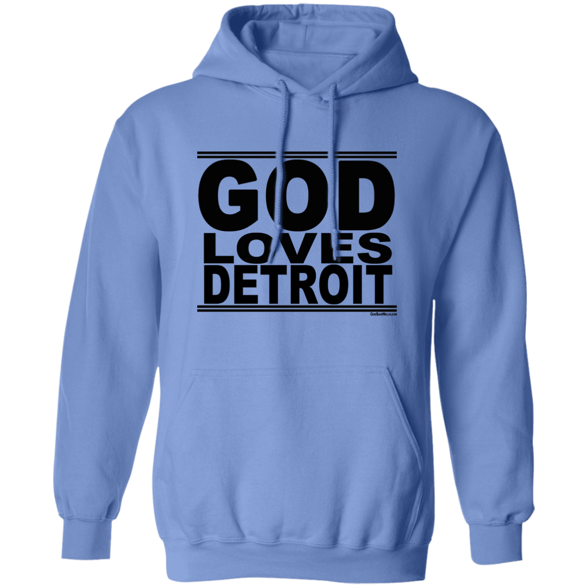 #GodLovesDetroit - Pullover Hoodie