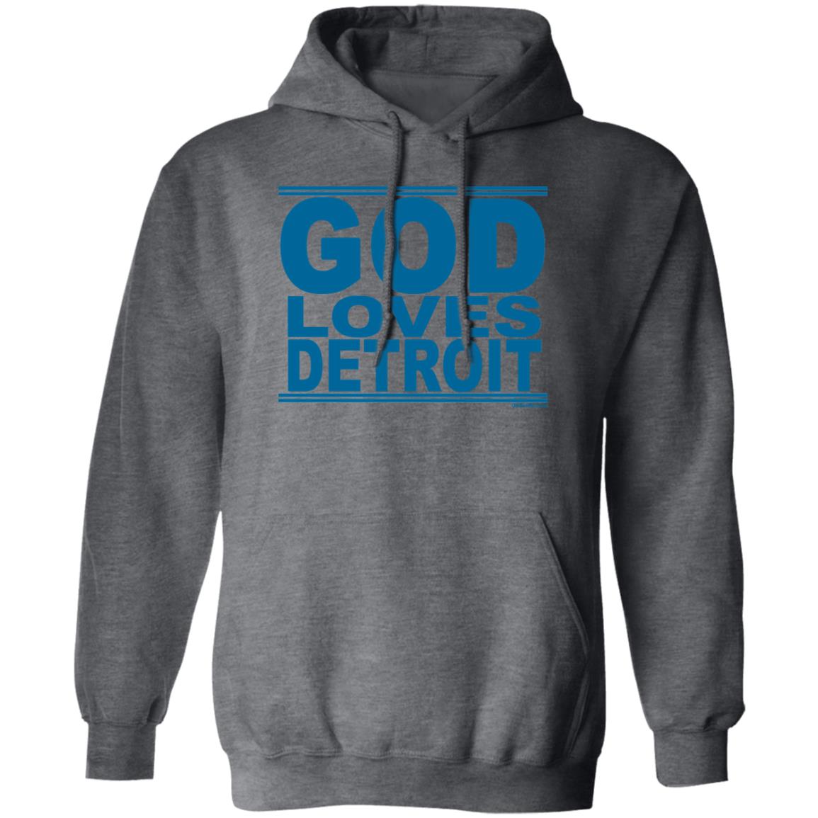 #GodLovesDetroit - Pullover Hoodie (Special Edition)