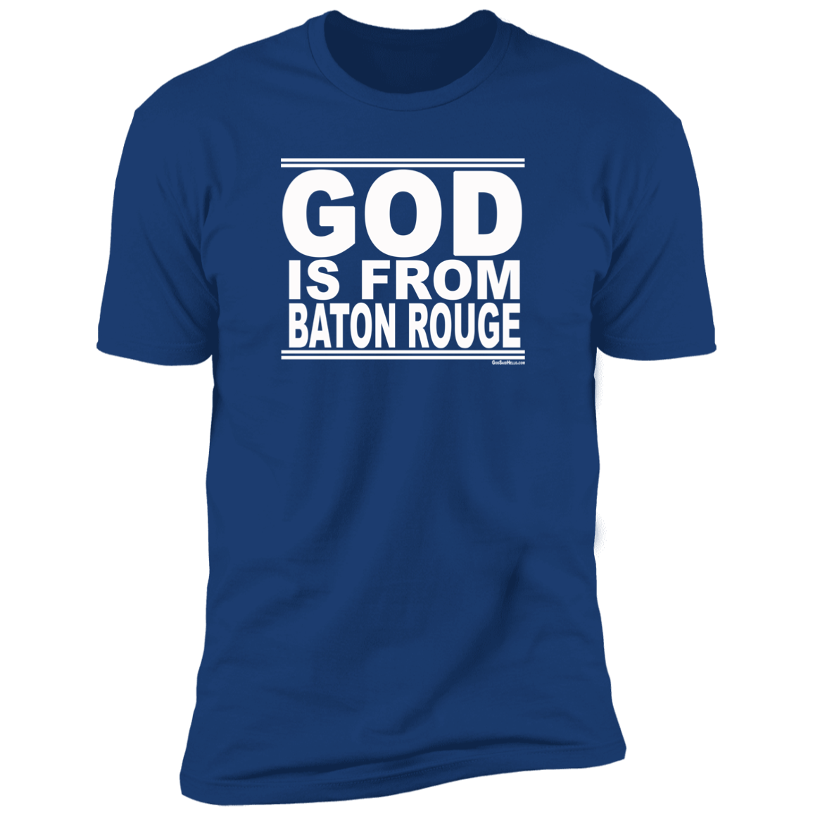 #GodIsFromBatonRouge - Men's Shortsleeve Tee