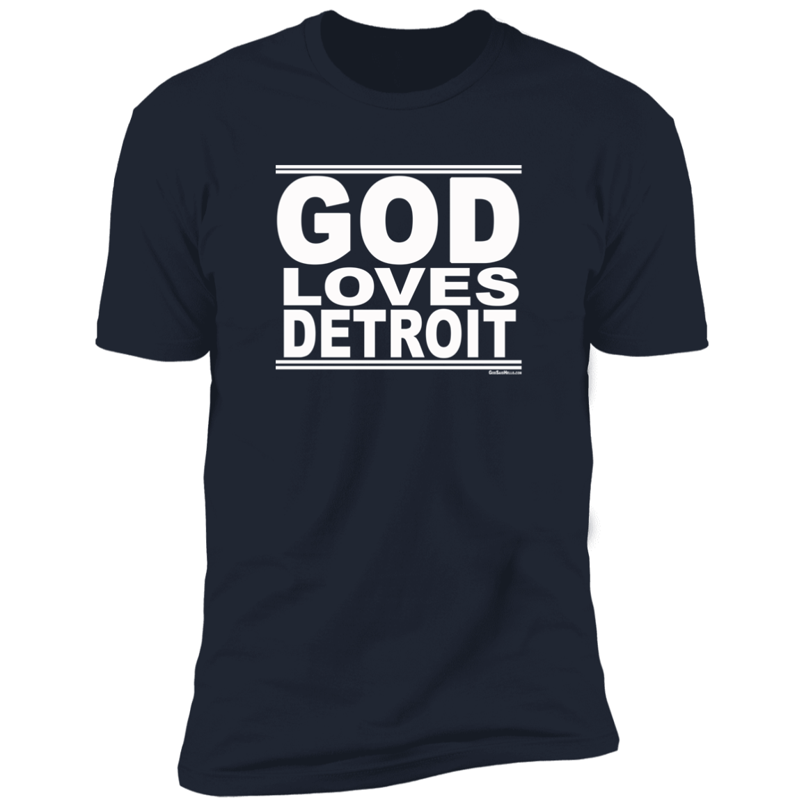 #GodLovesDetroit - Men's Shortsleeve Tee