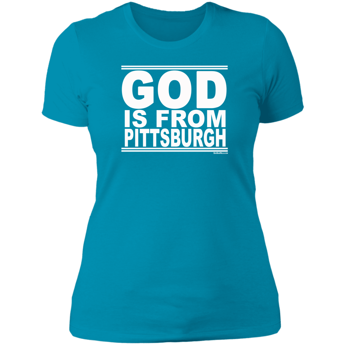 #GodIsFromPittsburgh - Women's Shortsleeve Tee