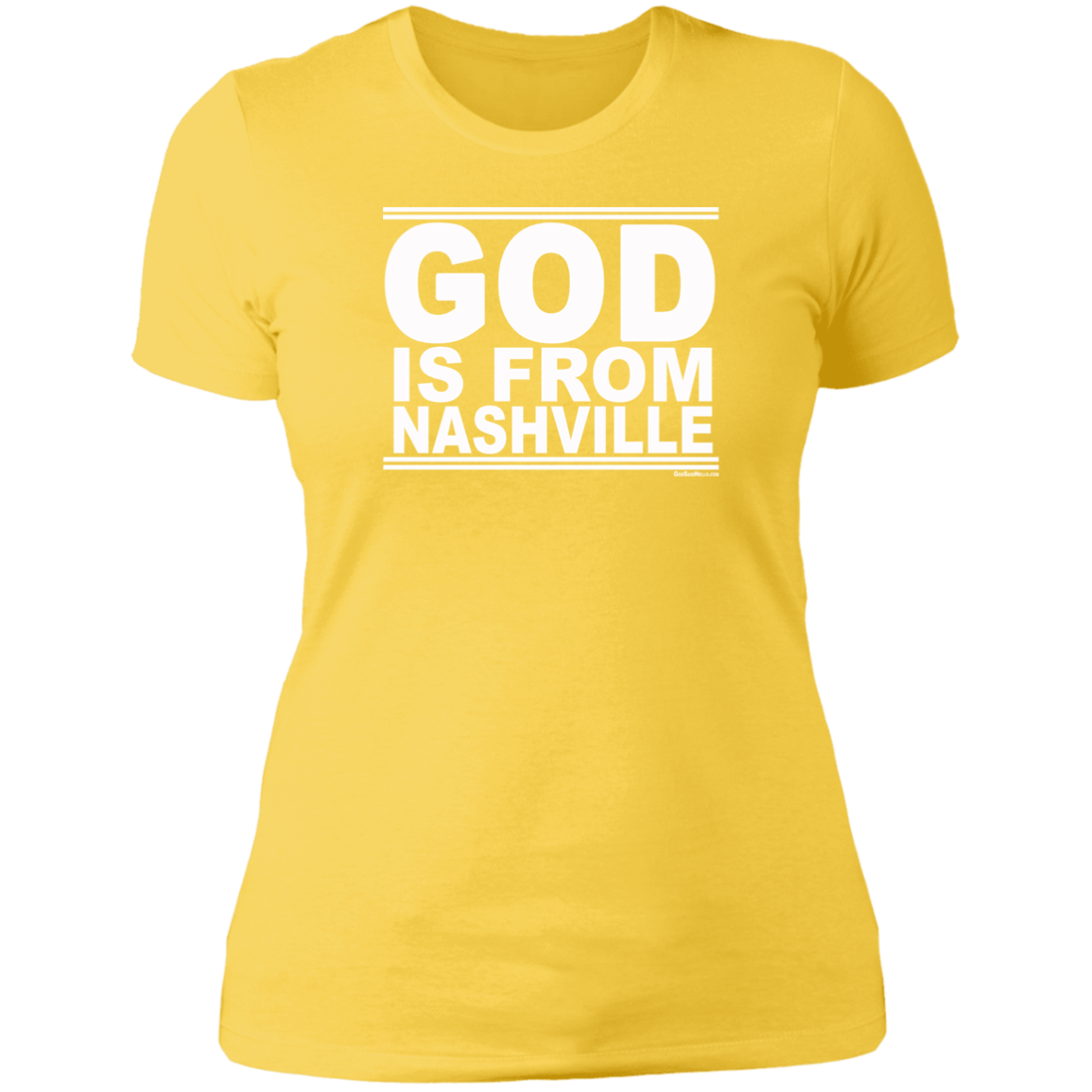 #GodIsFromNashville - Women's Shortsleeve Tee