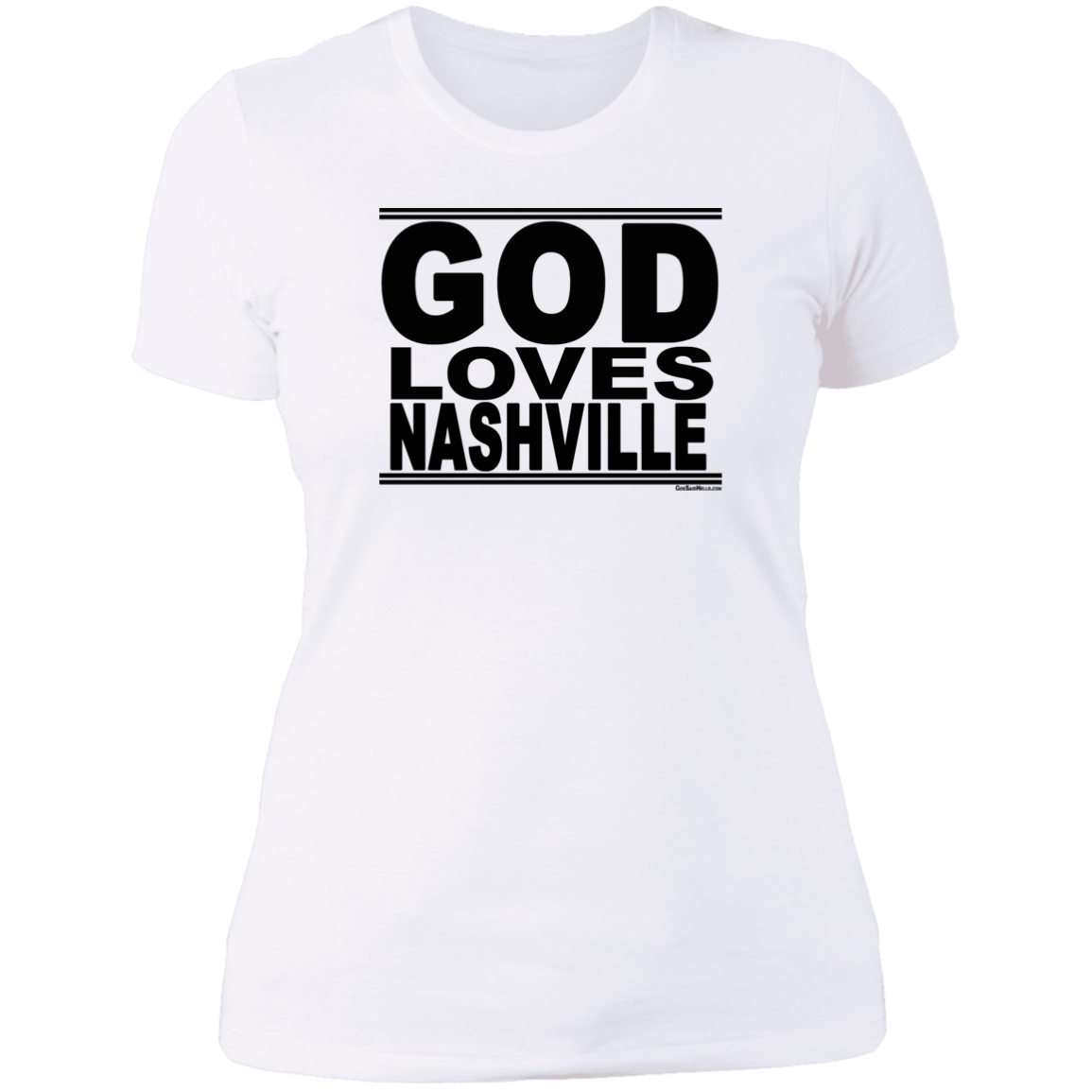 #GodLovesNashville - Women's Shortsleeve Tee