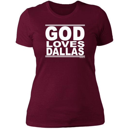 #GodLovesDallas - Women's Shortsleeve Tee