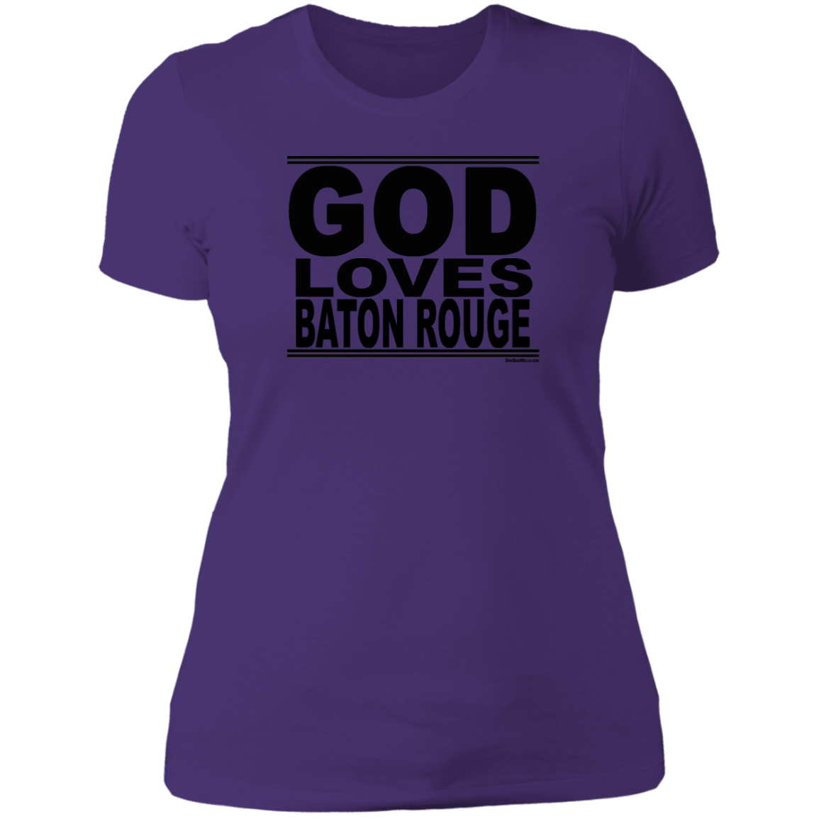 #GodLovesBatonRouge - Women's Shortsleeve Tee