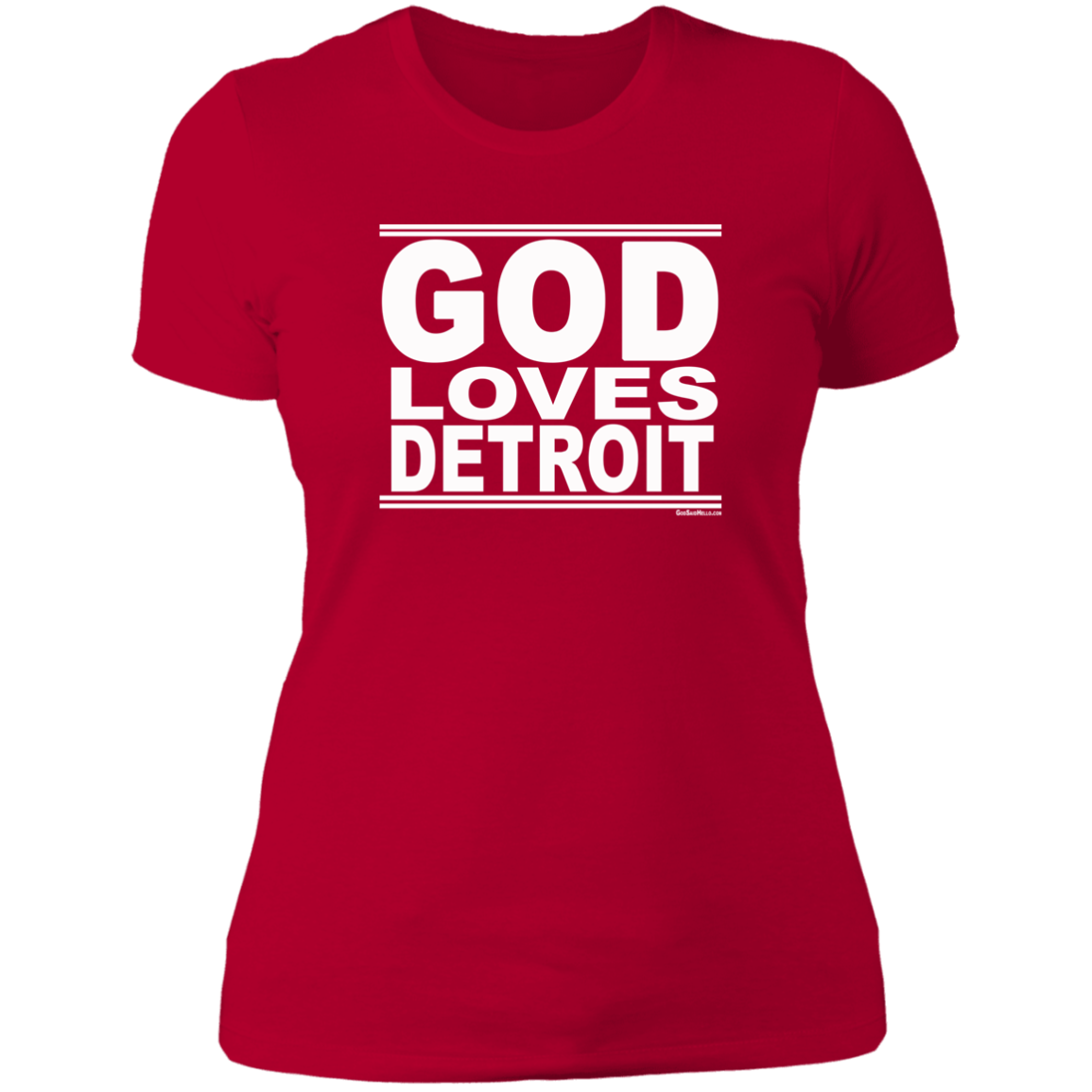 #GodLovesDetroit - Women's Shortsleeve Tee