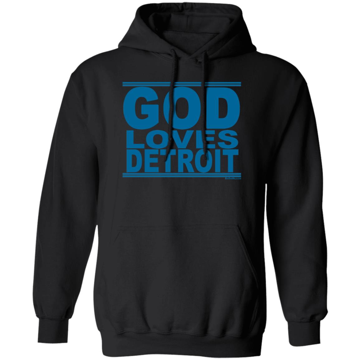 #GodLovesDetroit - Pullover Hoodie (Special Edition)
