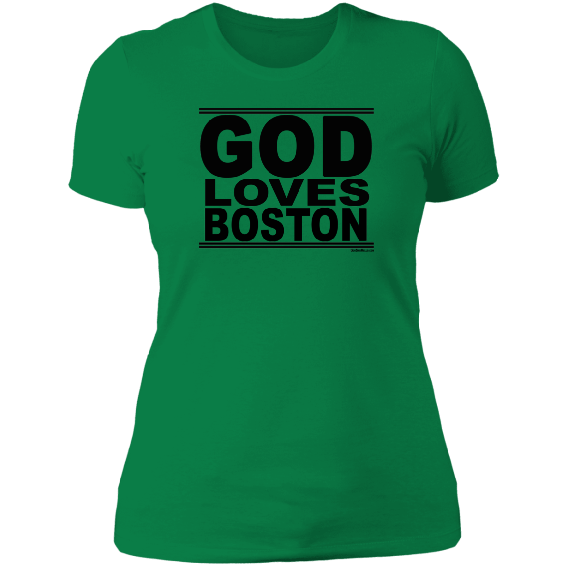 #GodLovesBoston - Women's Shortsleeve Tee