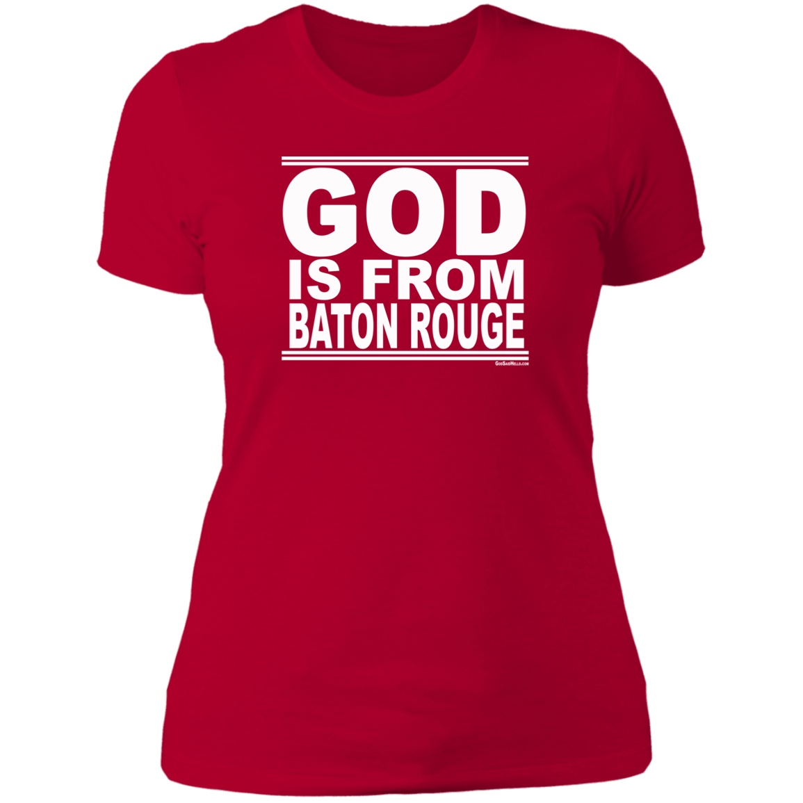 #GodIsFromBatonRouge - Women's Shortsleeve Tee