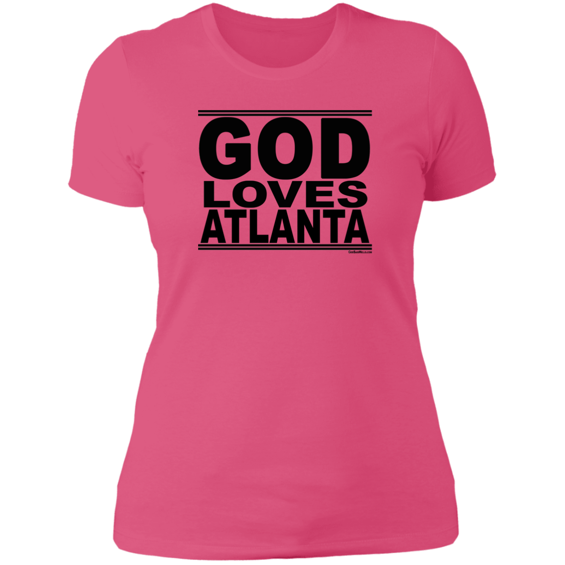 #GodLovesAtlanta - Women's Shortsleeve Tee