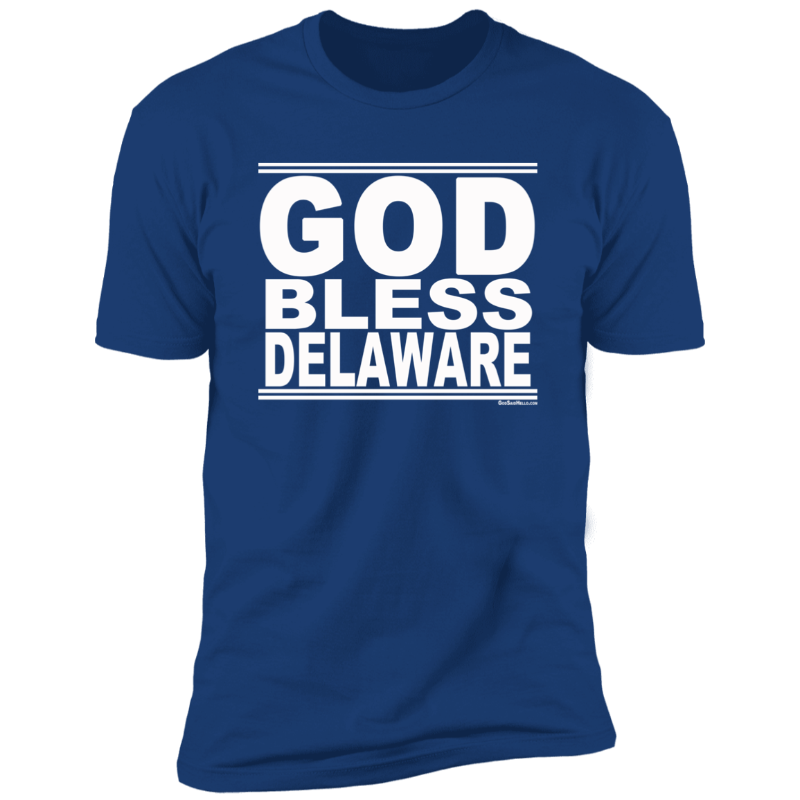 #GodBlessDelaware - Shortsleeve Tee