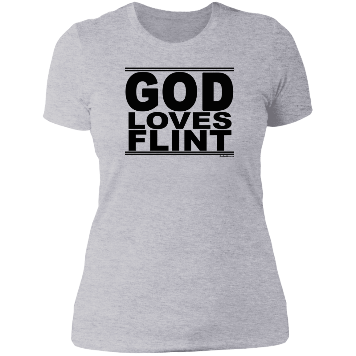 #GodLovesFlint - Women's Shortsleeve Tee