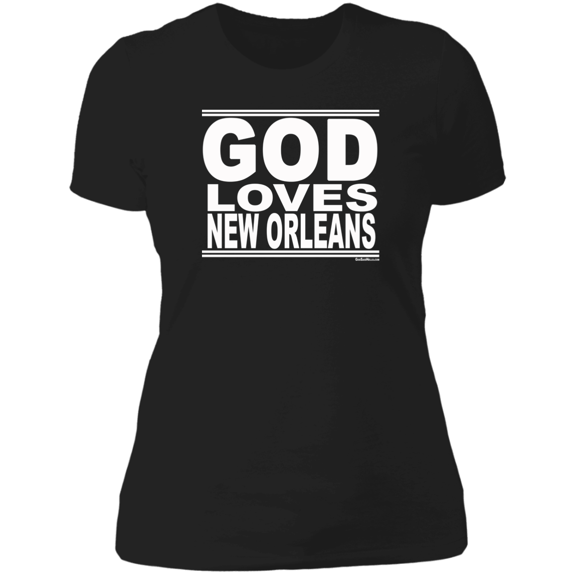 #GodLovesNewOrleans - Women's Shortsleeve Tee