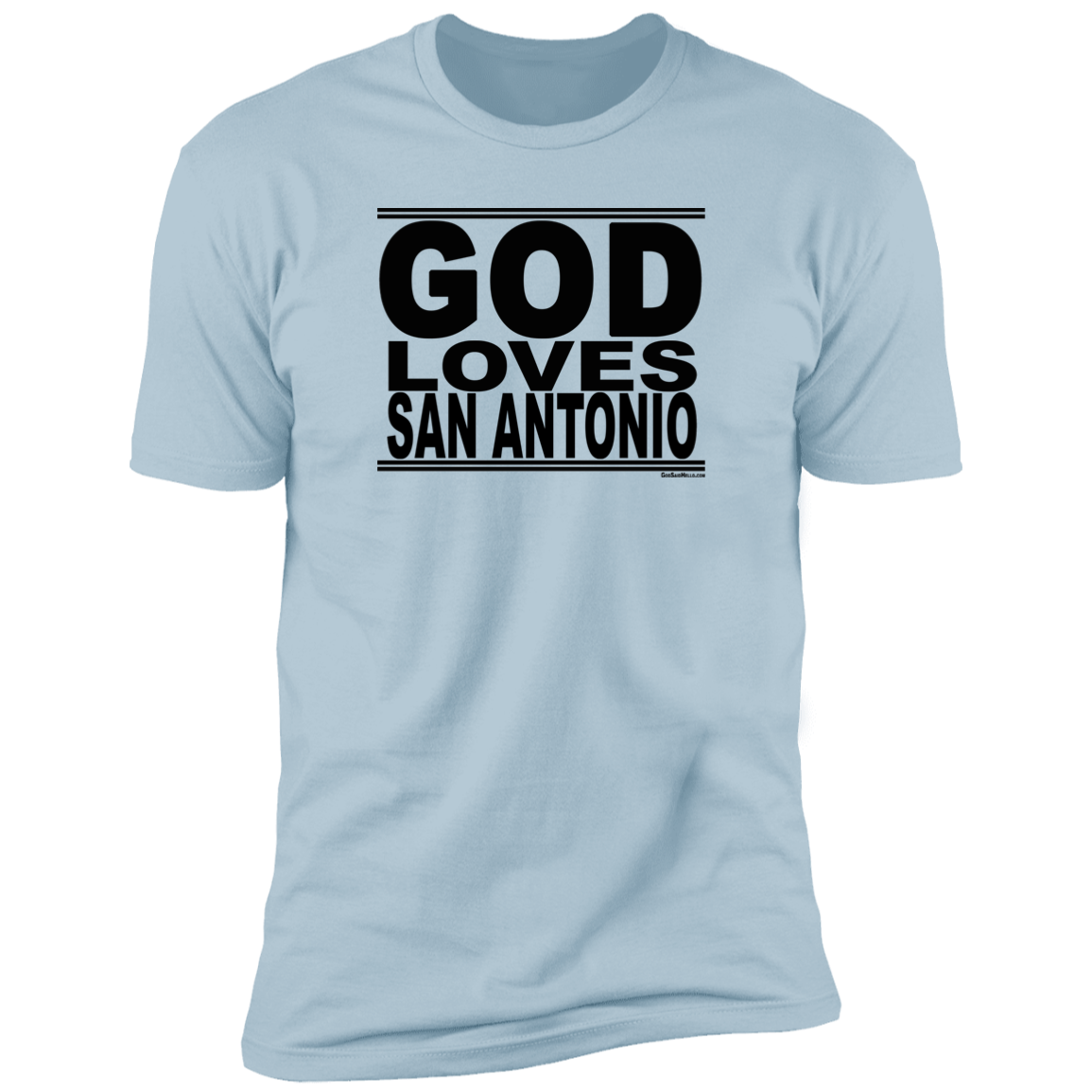 #GodLovesSanAntonio - Men's Shortsleeve Tee