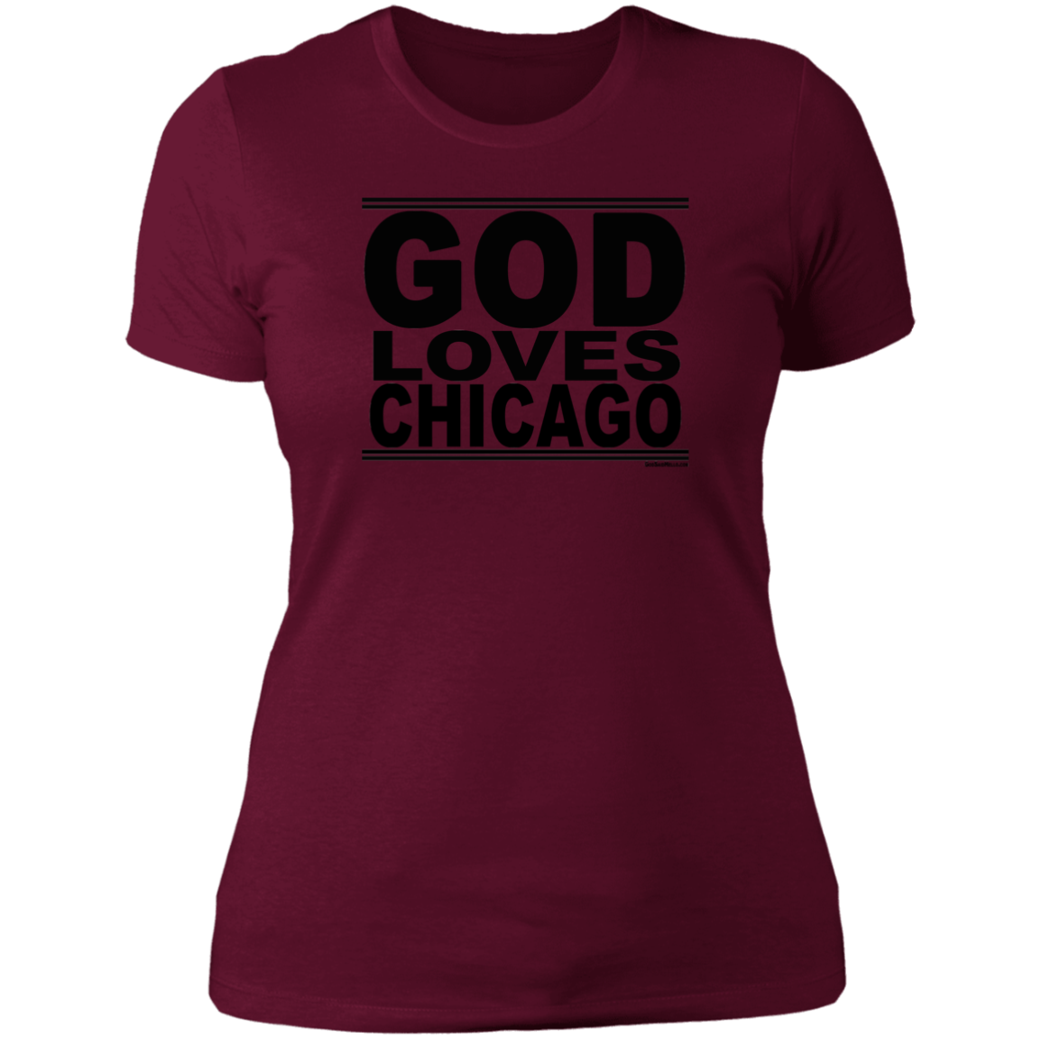 #GodLovesChicago - Women's Shortsleeve Tee
