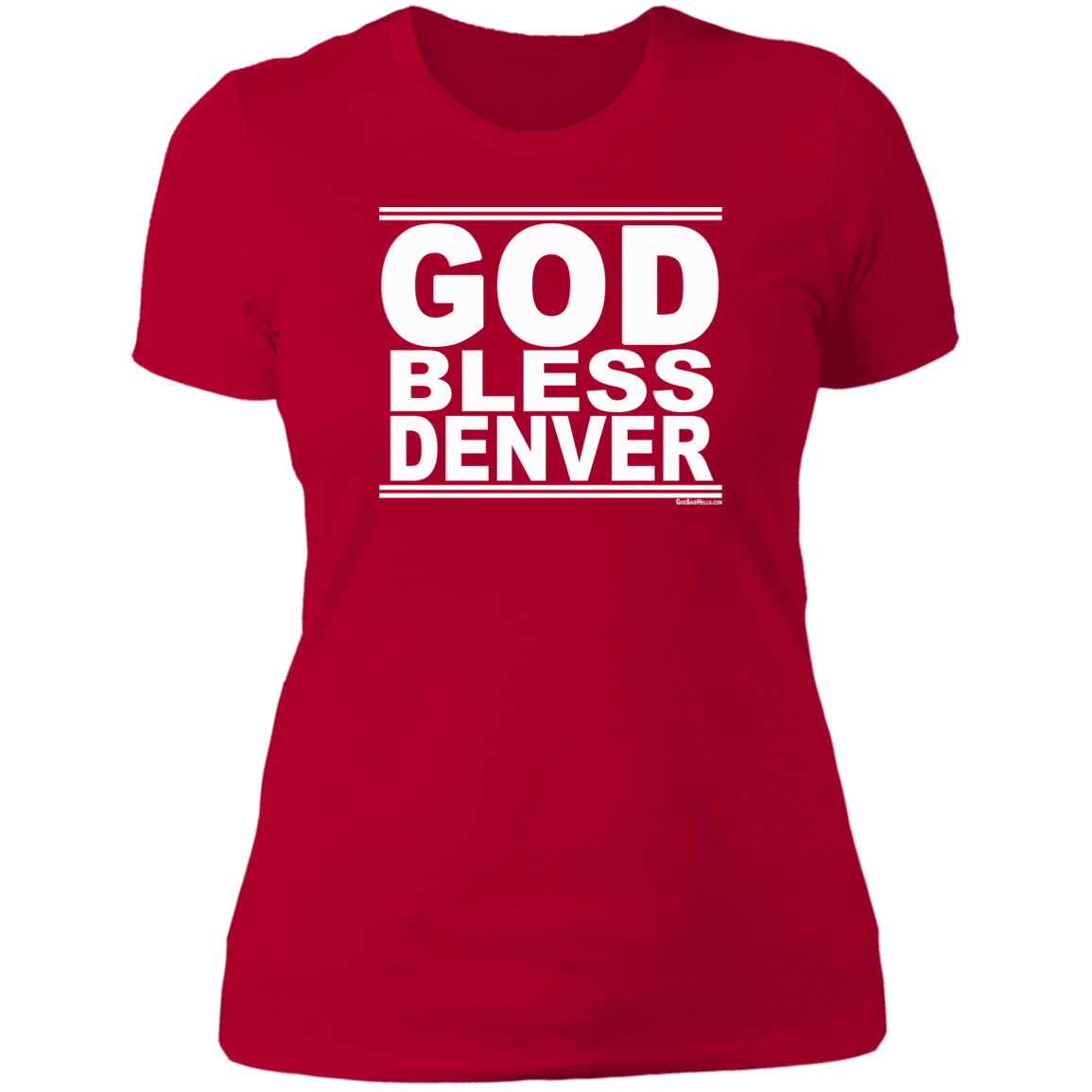 #GodBlessDenver - Women's Shortsleeve Tee