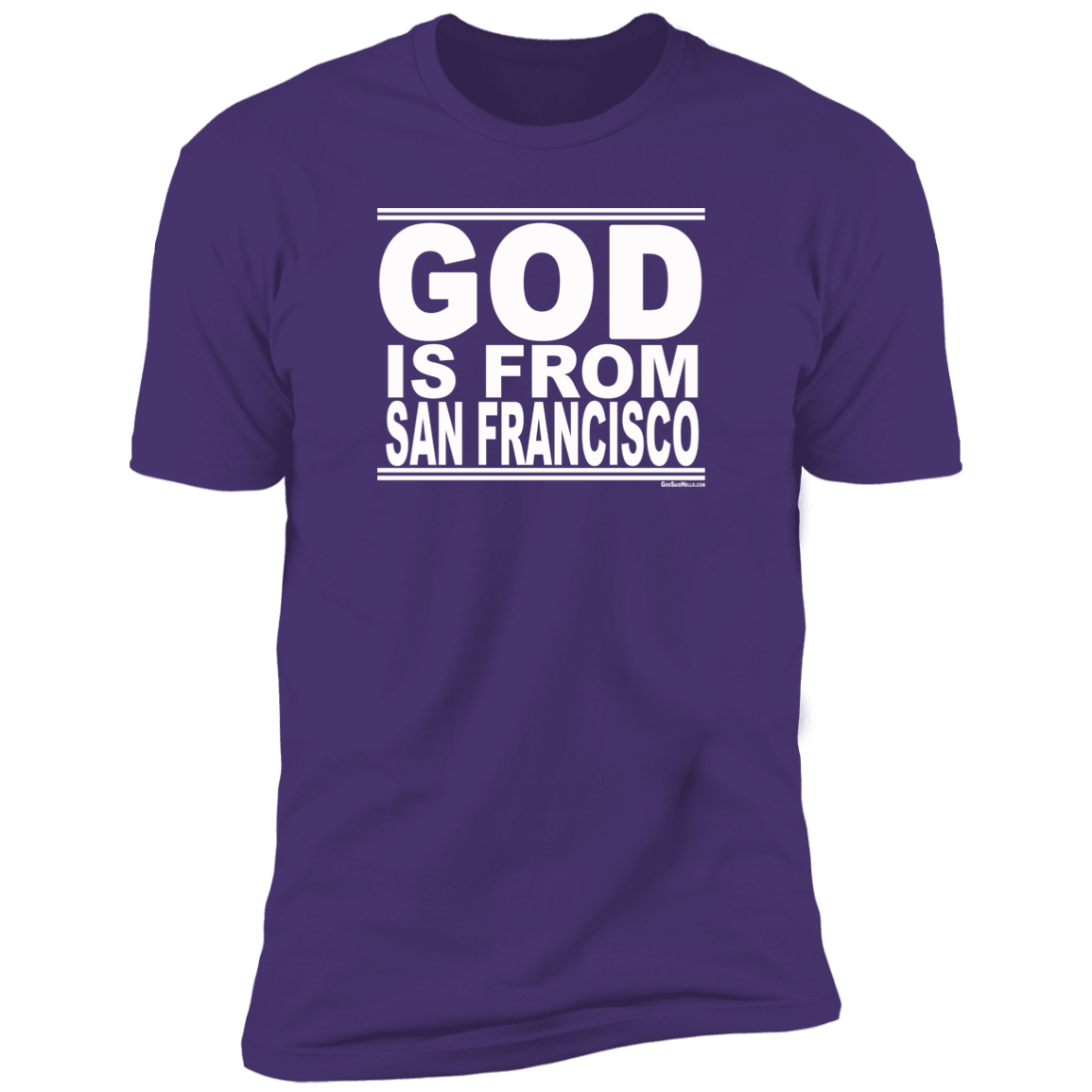 #GodIsFromSanFrancisco - Men's Shortsleeve Tee
