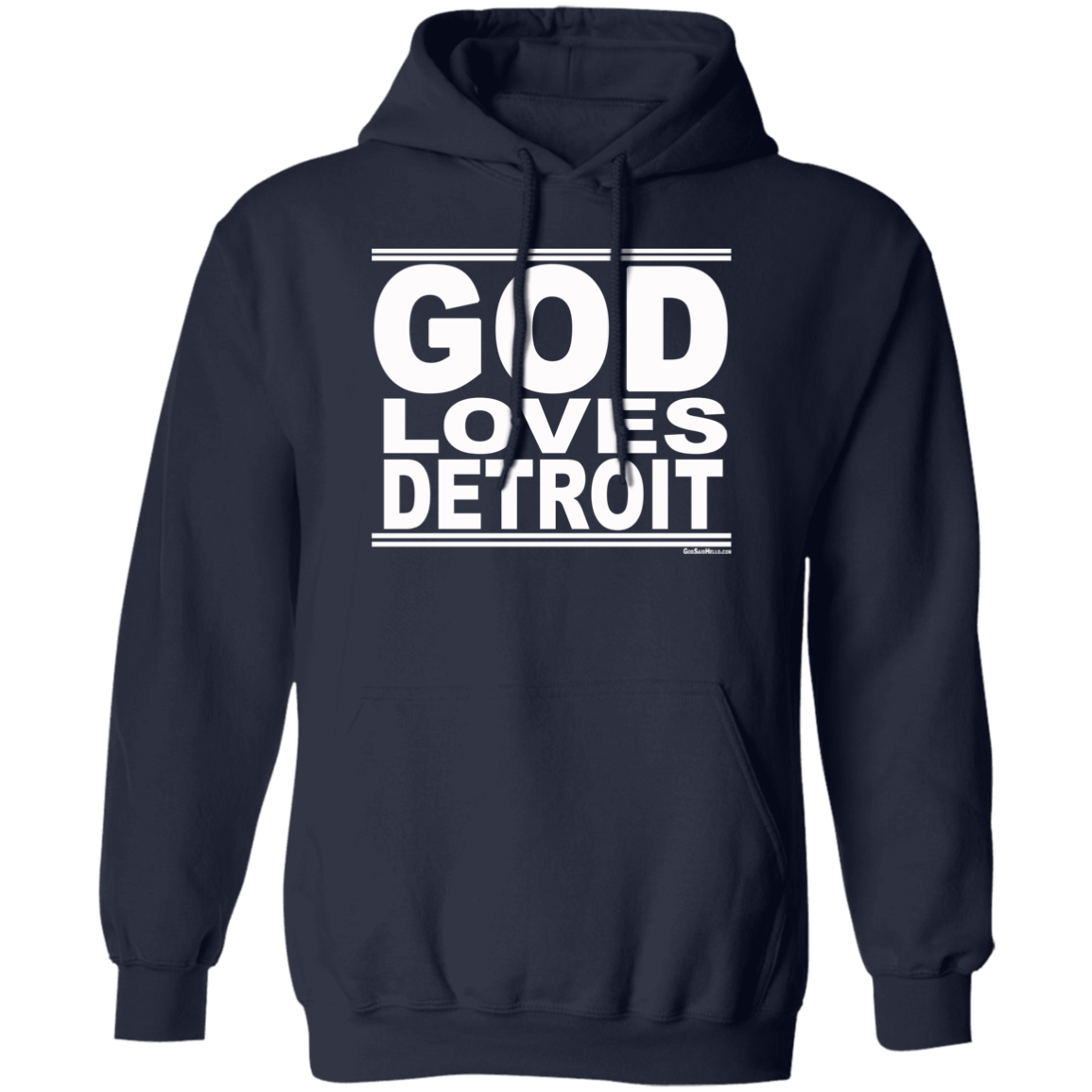 #GodLovesDetroit - Pullover Hoodie