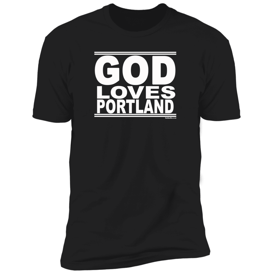 #GodLovesPortland - Men's Shortsleeve Tee