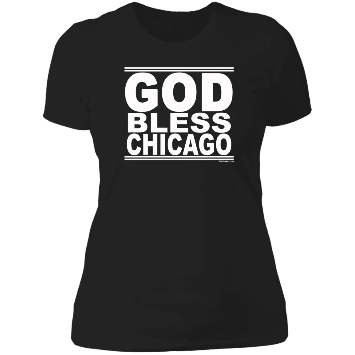 #GodBlessChicago - Women's Shortsleeve Tee