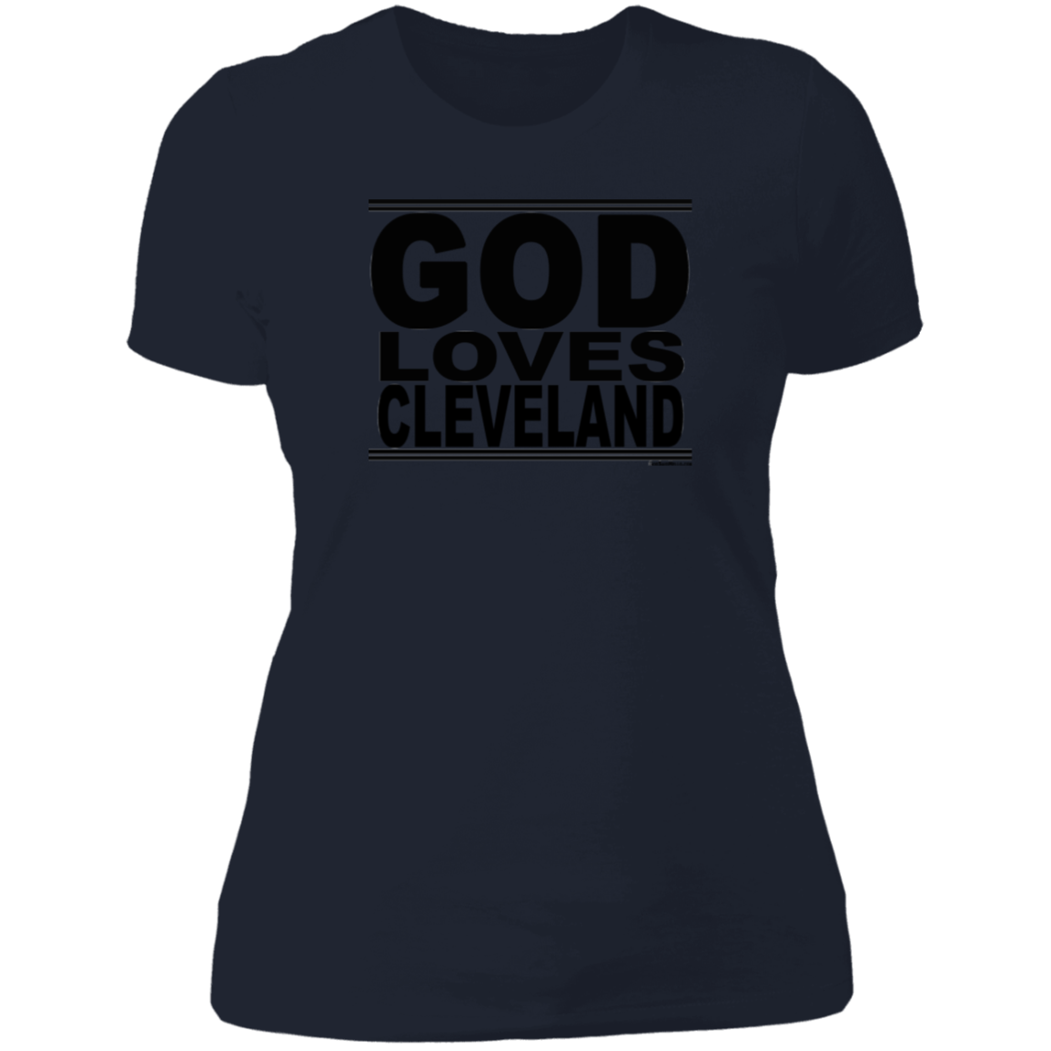 #GodLovesCleveland - Women's Shortsleeve Tee