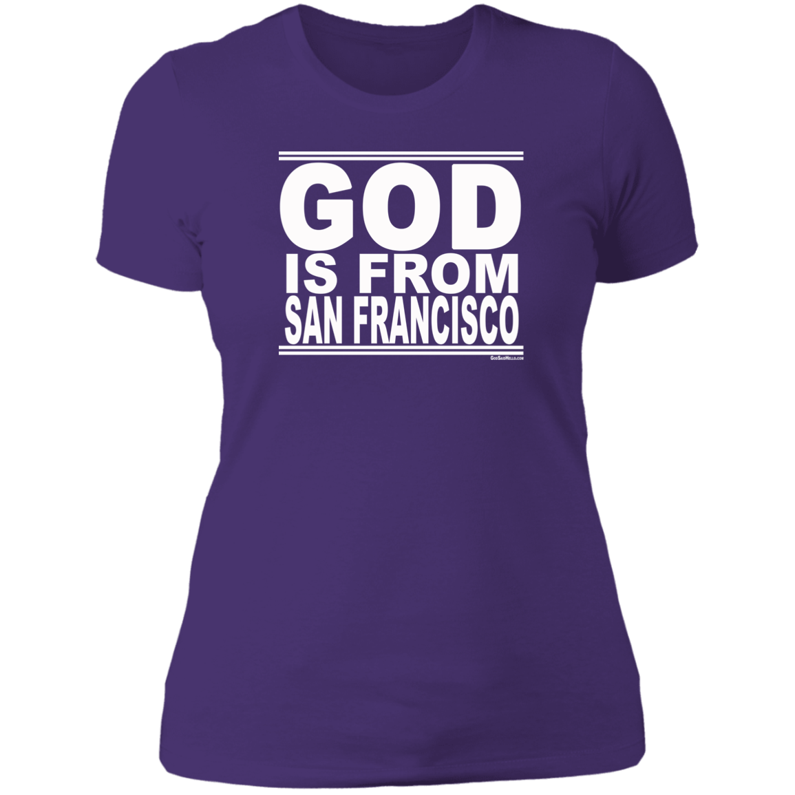 #GodIsFromSanFrancisco - Women's Shortsleeve Tee