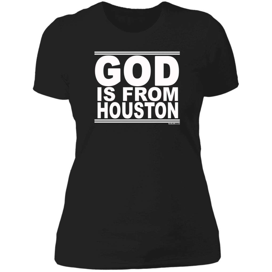 #GodIsFromHouston - Women's Shortsleeve Tee