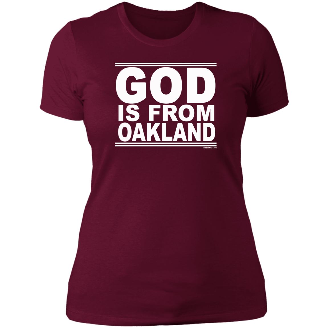 #GodIsFromOakland - Women's Shortsleeve Tee