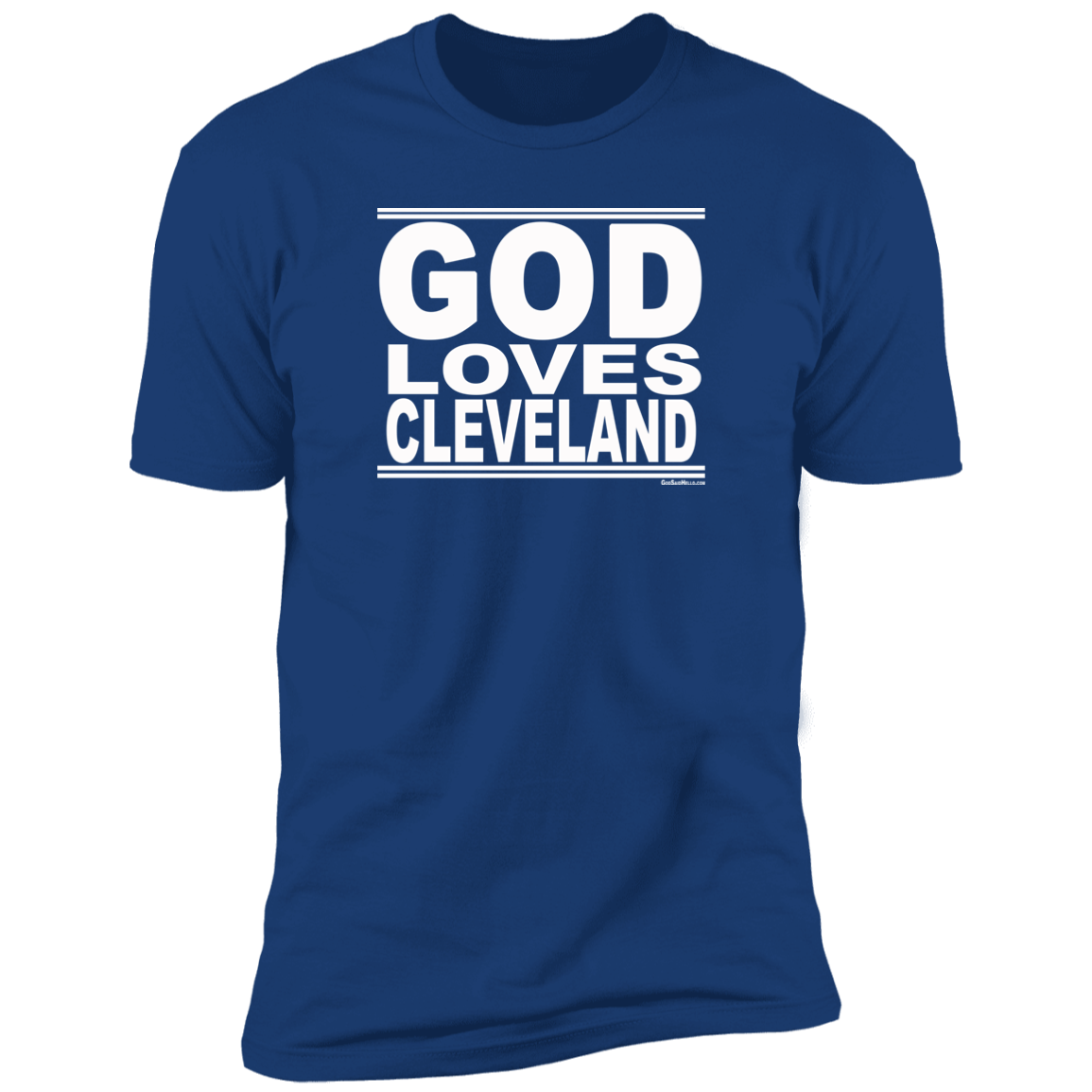 #GodLovesCleveland - Men's Shortsleeve Tee