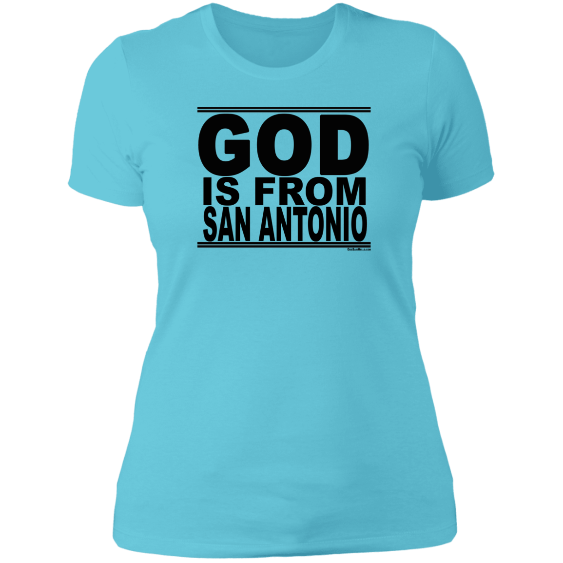 #GodIsFromSanAntonio - Women's Shortsleeve Tee