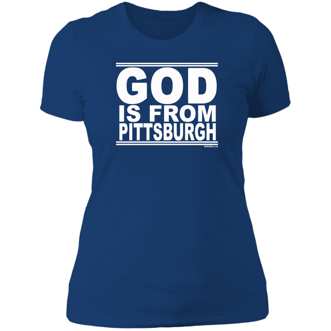 #GodIsFromPittsburgh - Women's Shortsleeve Tee