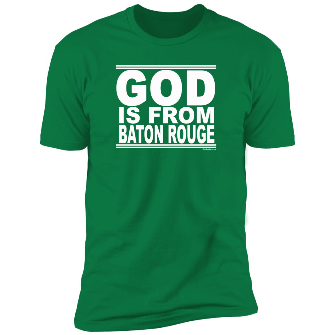 #GodIsFromBatonRouge - Men's Shortsleeve Tee
