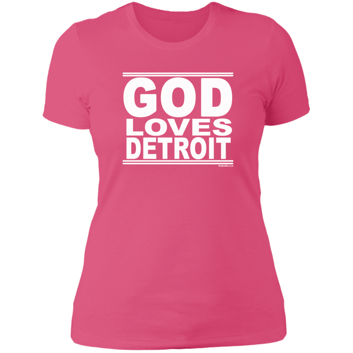 #GodLovesDetroit - Women's Shortsleeve Tee