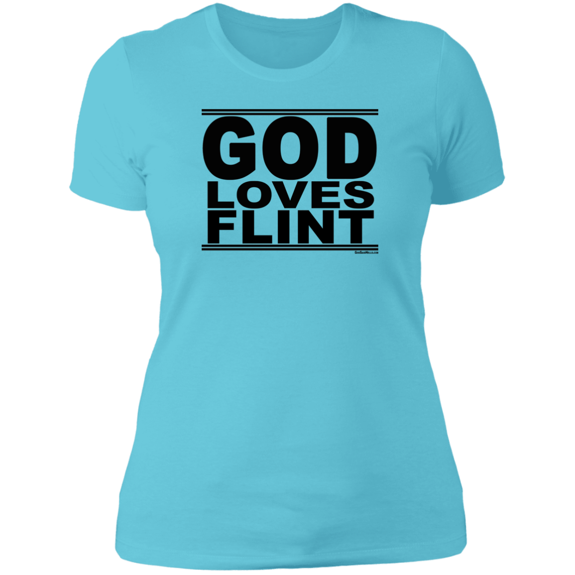 #GodLovesFlint - Women's Shortsleeve Tee