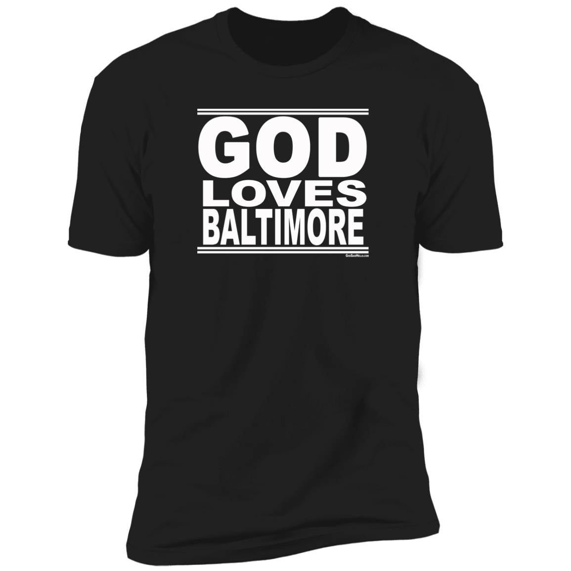 #GodLovesBaltimore - Men's Shortsleeve Tee