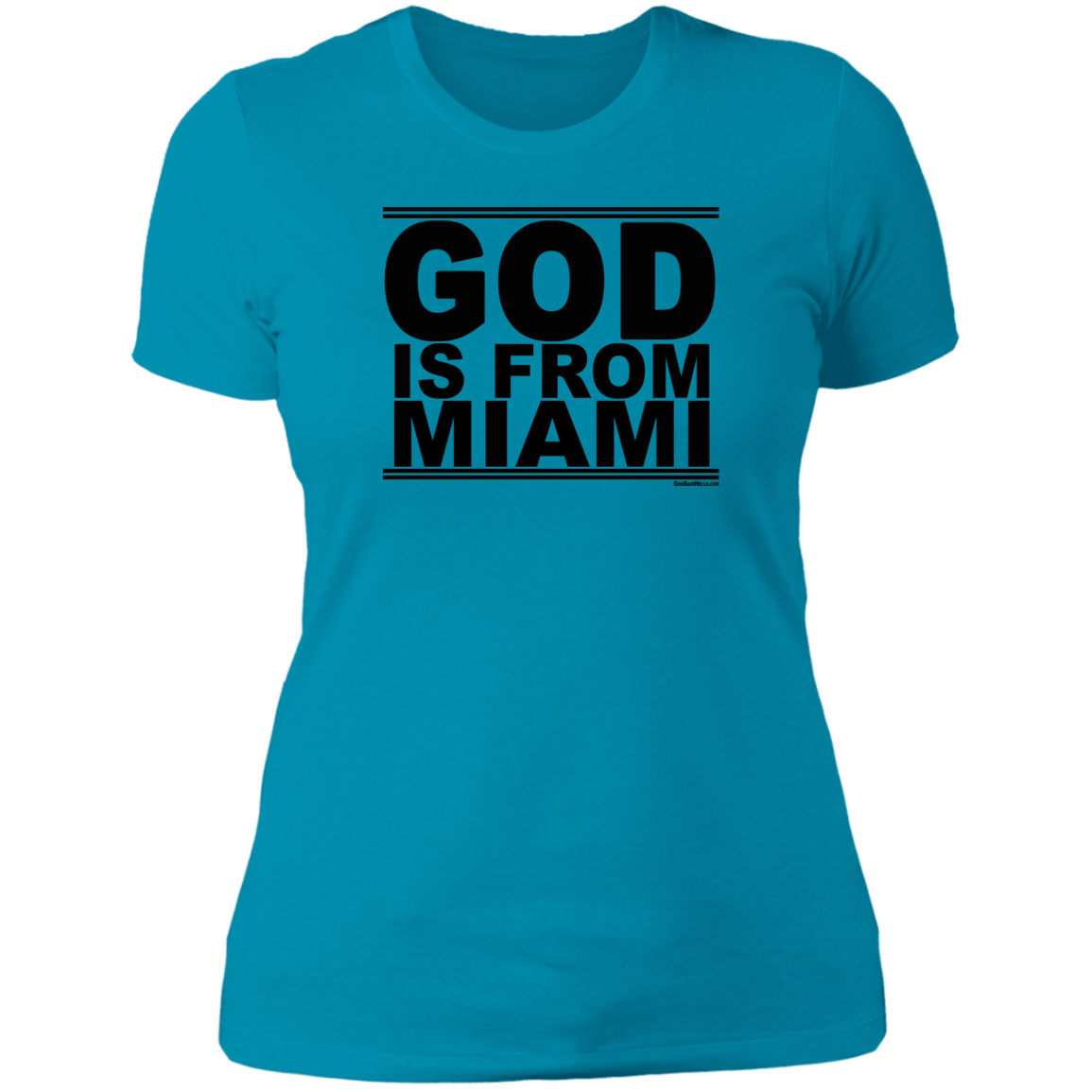 #GodIsFromMiami - Women's Shortsleeve Tee