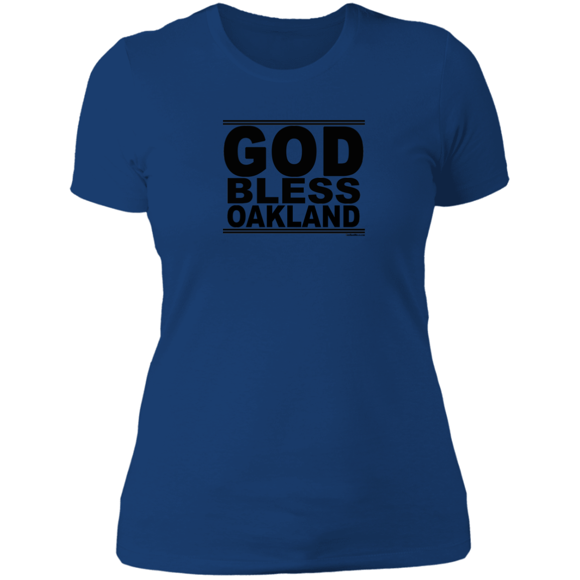 #GodBlessOakland - Women's Shortsleeve Tee