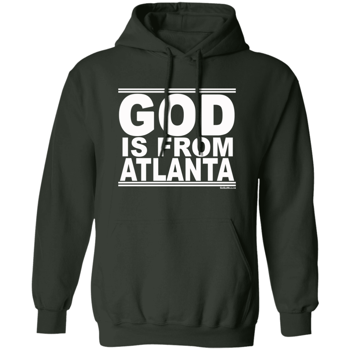 #GodIsFromAtlanta - Pullover Hoodie