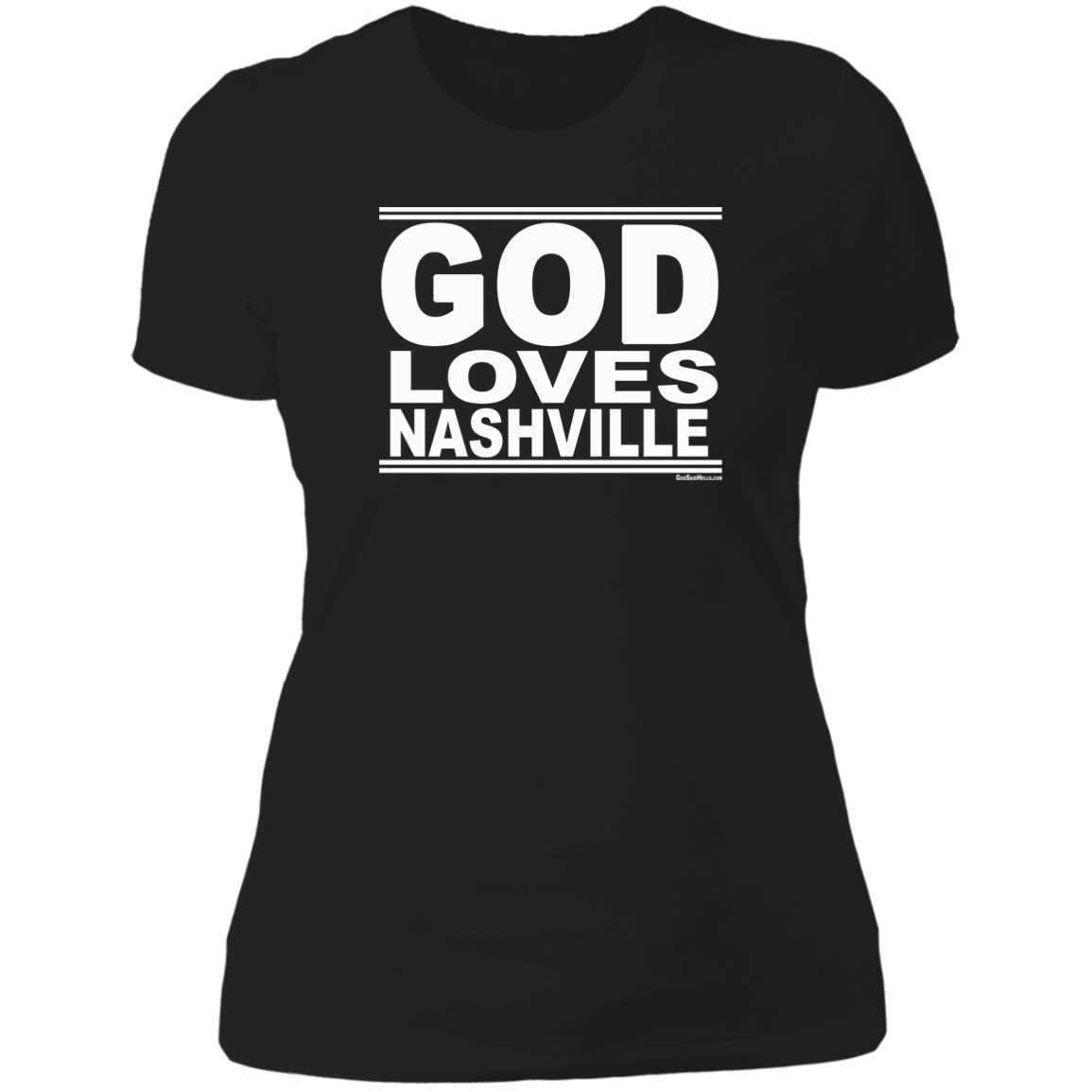 #GodLovesNashville - Women's Shortsleeve Tee