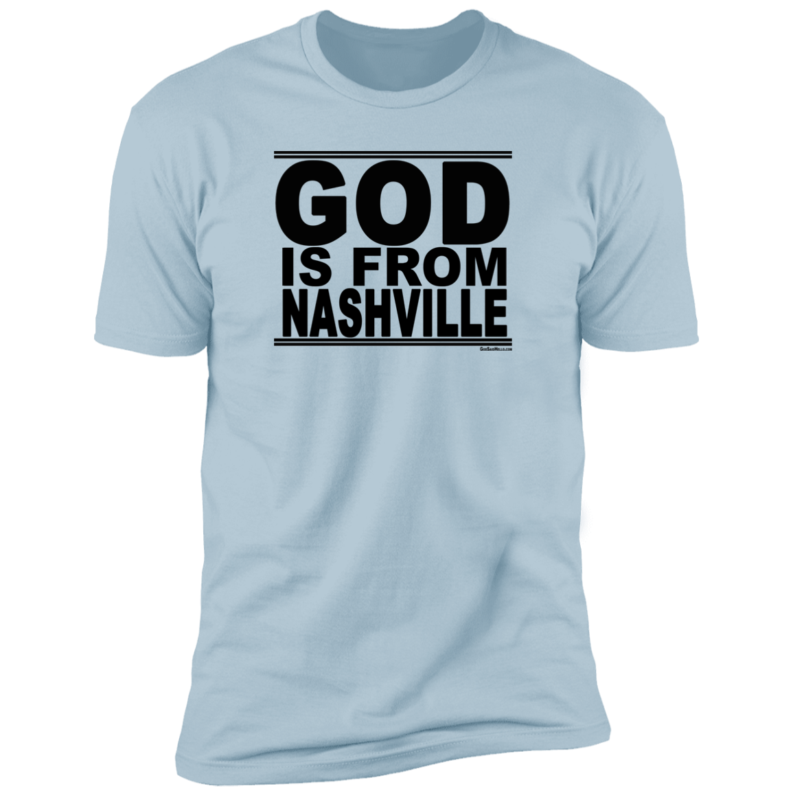 #GodIsFromNashville - Men's Shortsleeve Tee