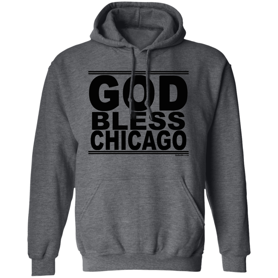 #GodBlessChicago - Pullover Hoodie