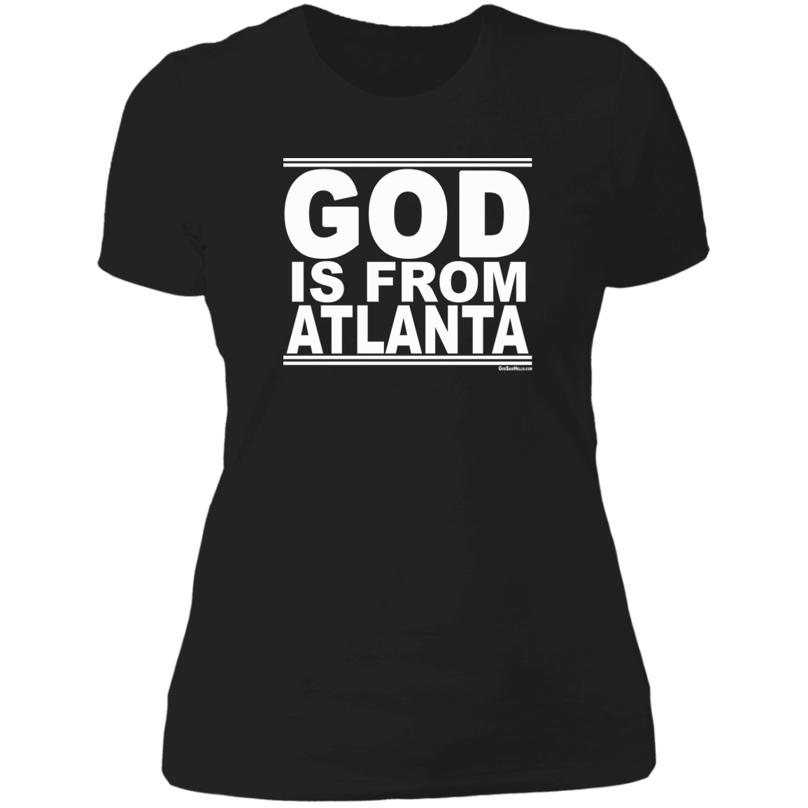 #GodIsFromAtlanta - Women's Shortsleeve Tee