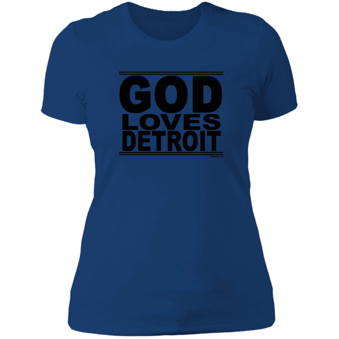 #GodLovesDetroit - Women's Shortsleeve Tee